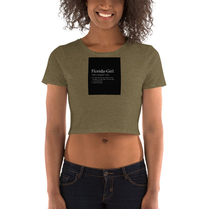 "Florida-Girl definition" Women’s Crop'd T-Shirt